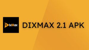DixMax 2.1 Apk